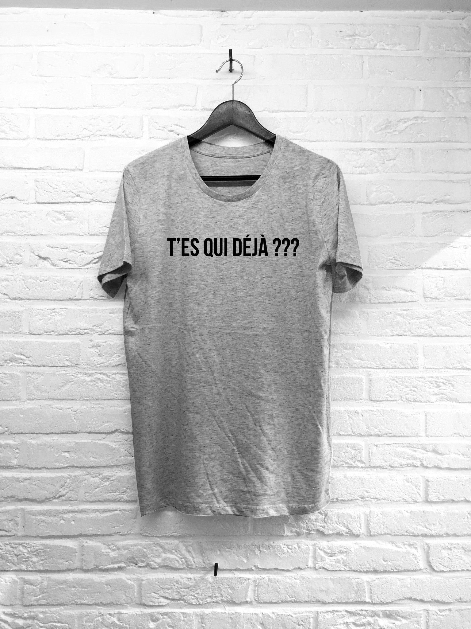 T'es qui déjà ?-T shirt-Atelier Amelot