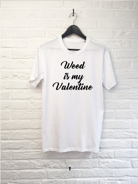 Weed is my Valentine-T shirt-Atelier Amelot