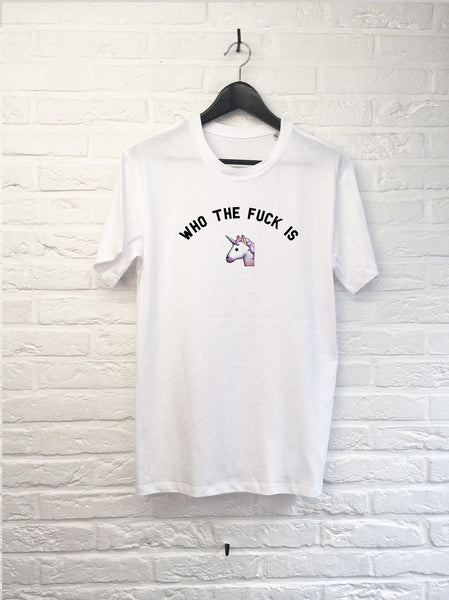 Who the f*** is unicorn-T shirt-Atelier Amelot
