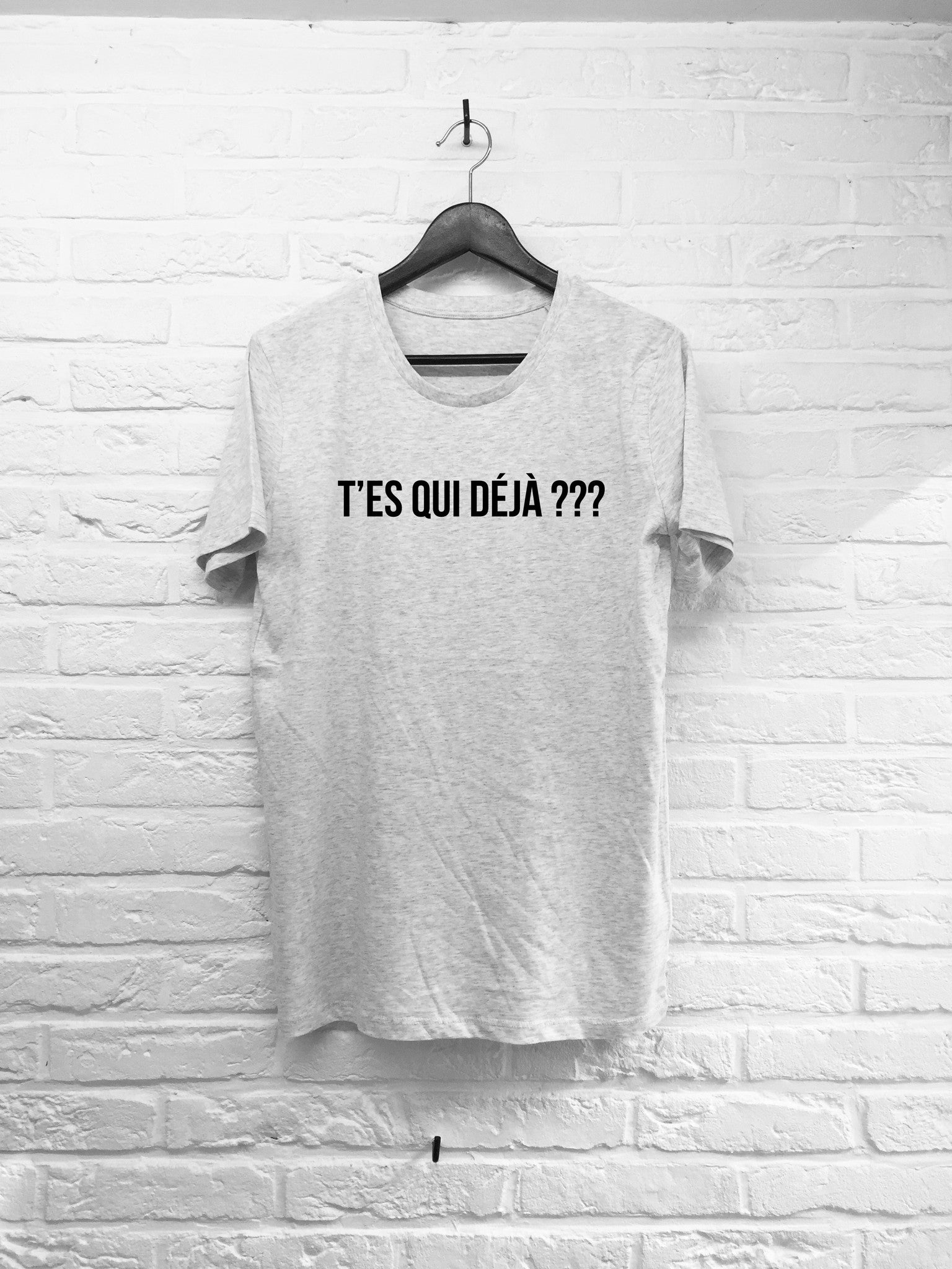 T'es qui déjà ?-T shirt-Atelier Amelot