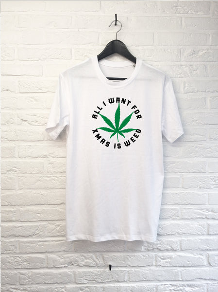 All I want for xmas is weed-T shirt-Atelier Amelot