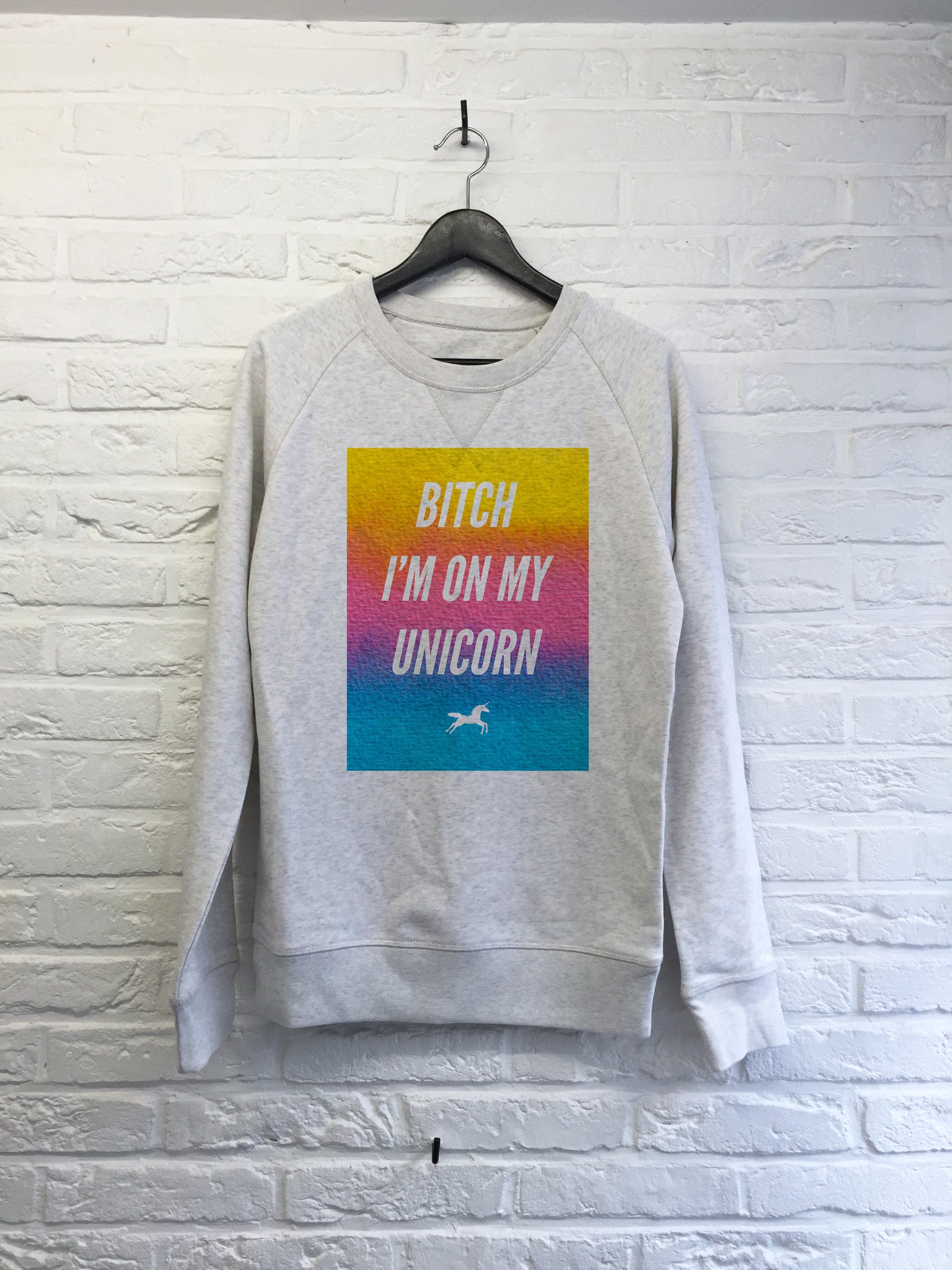 Bitch i'm on my unicorn - Sweat Deluxe-Sweat shirts-Atelier Amelot