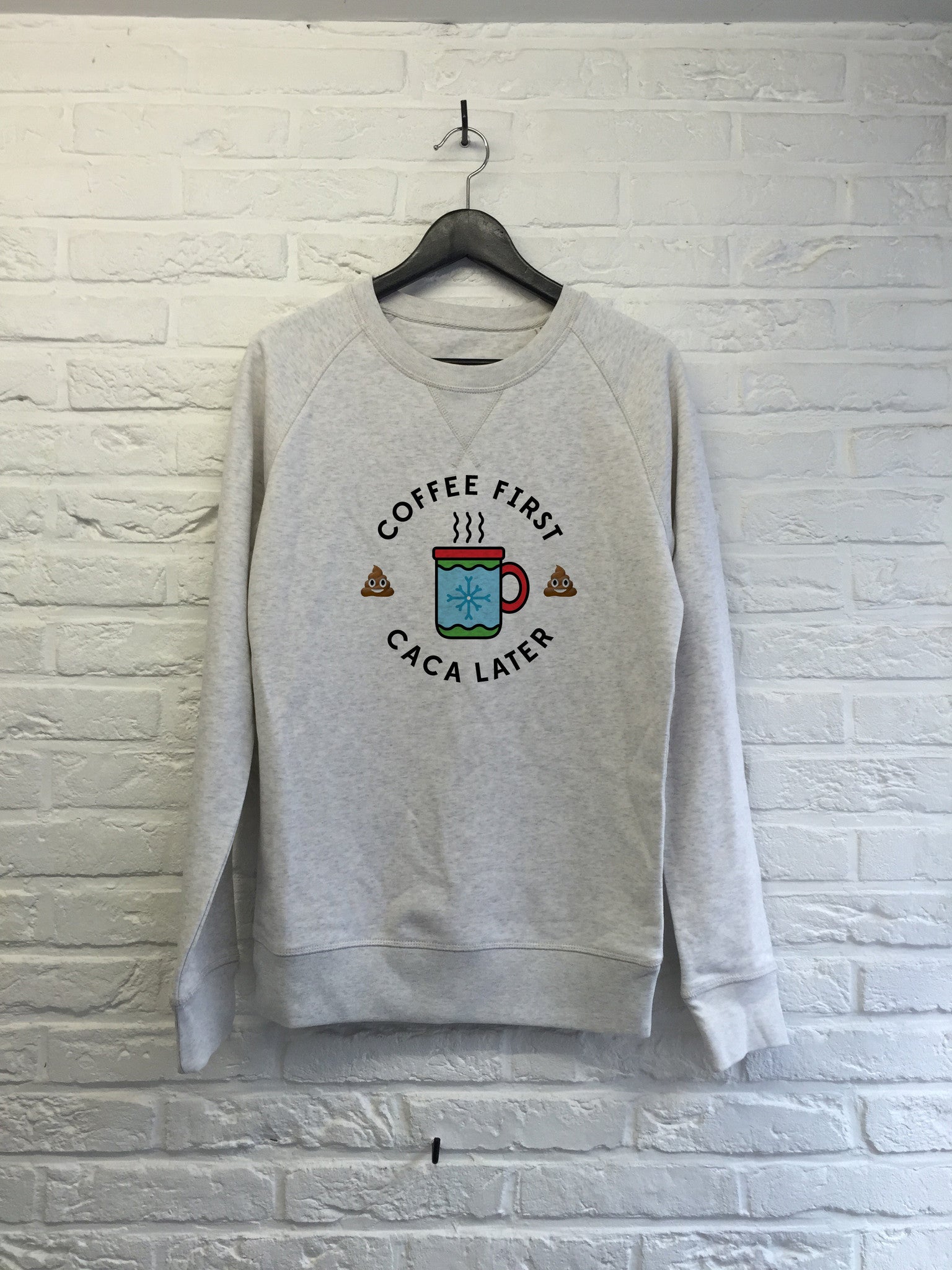 Coffee first Caca later - Sweat Deluxe-Sweat shirts-Atelier Amelot