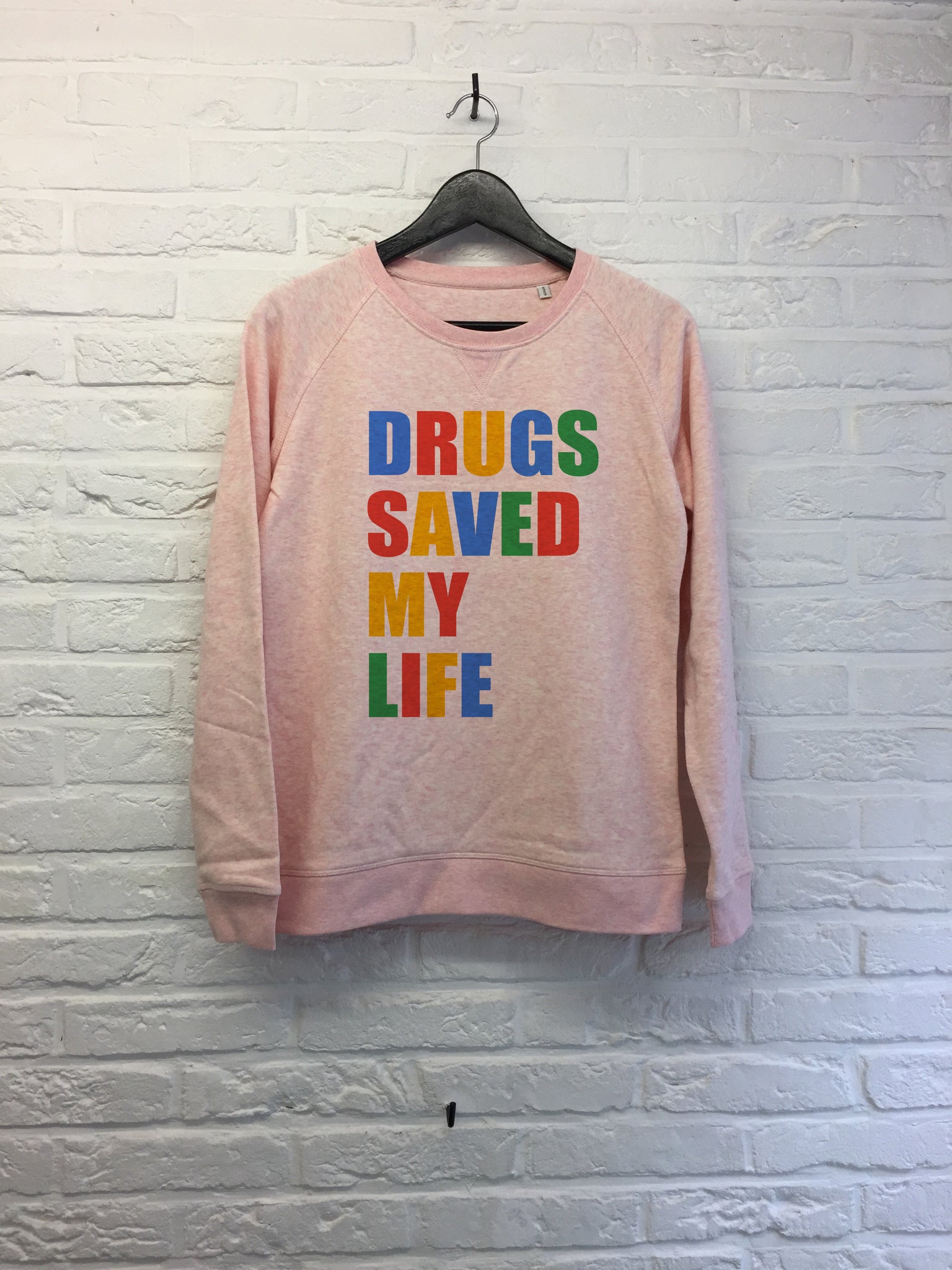 Drugs saved my life - Sweat - Femme-Sweat shirts-Atelier Amelot