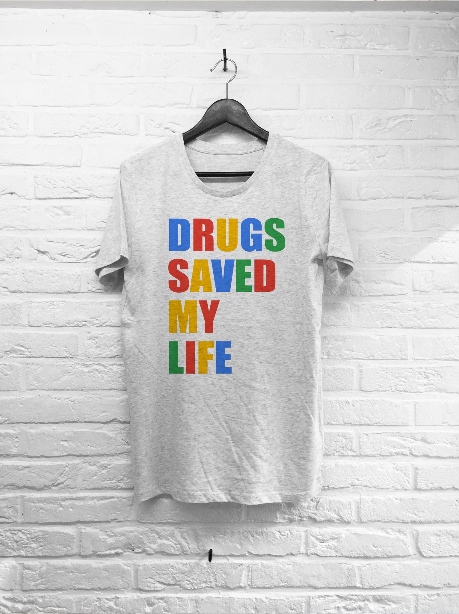 Drugs saved my life-T shirt-Atelier Amelot
