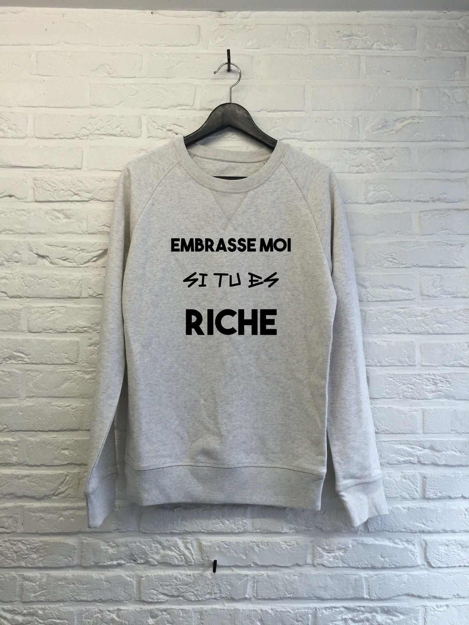 Embrasse moi si tu es riche - Sweat Deluxe-Sweat shirts-Atelier Amelot