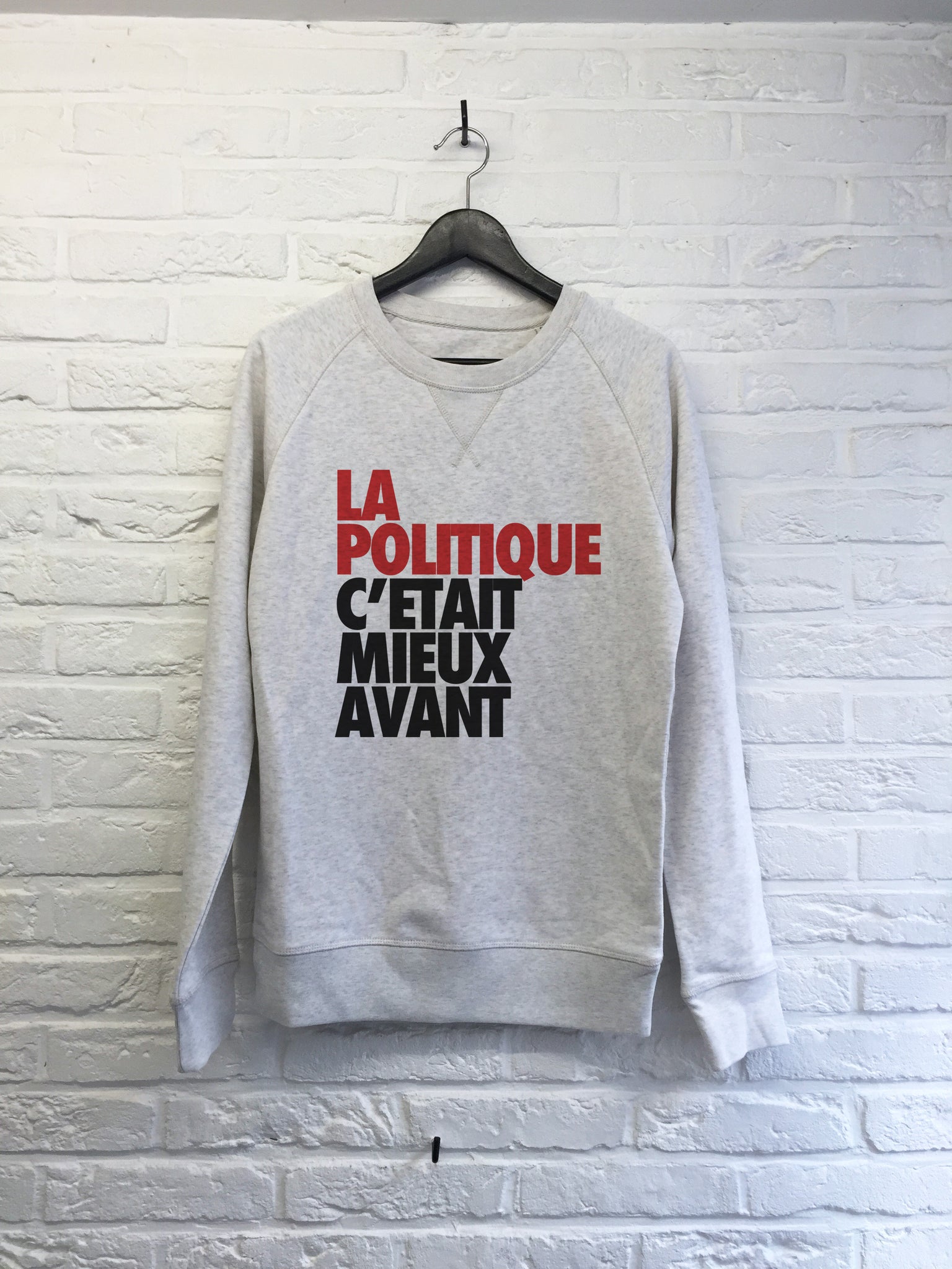 La politique c'était mieux avant - Sweat Deluxe-Sweat shirts-Atelier Amelot