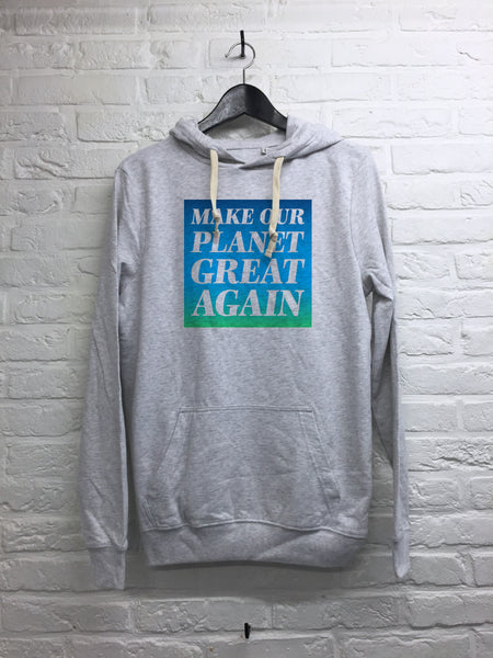 Make our planet great again - Hoodie super soft touch-Sweat shirts-Atelier Amelot