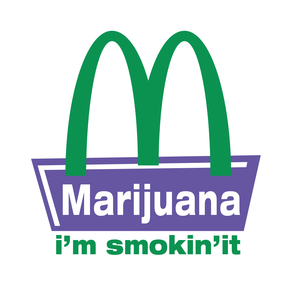 Marijuana I'm smokin'it