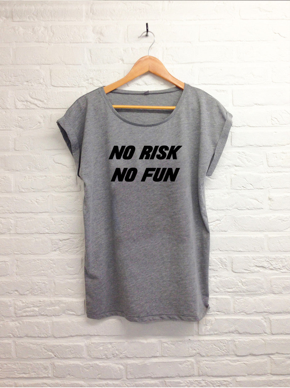 No risk no fun - Femme gris-T shirt-Atelier Amelot