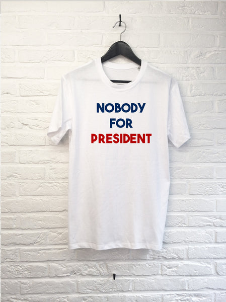 Nobody for President-T shirt-Atelier Amelot