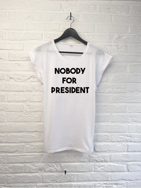 Nobody for president- Femme-T shirt-Atelier Amelot