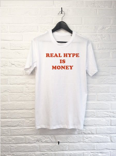 Real hype is money-T shirt-Atelier Amelot