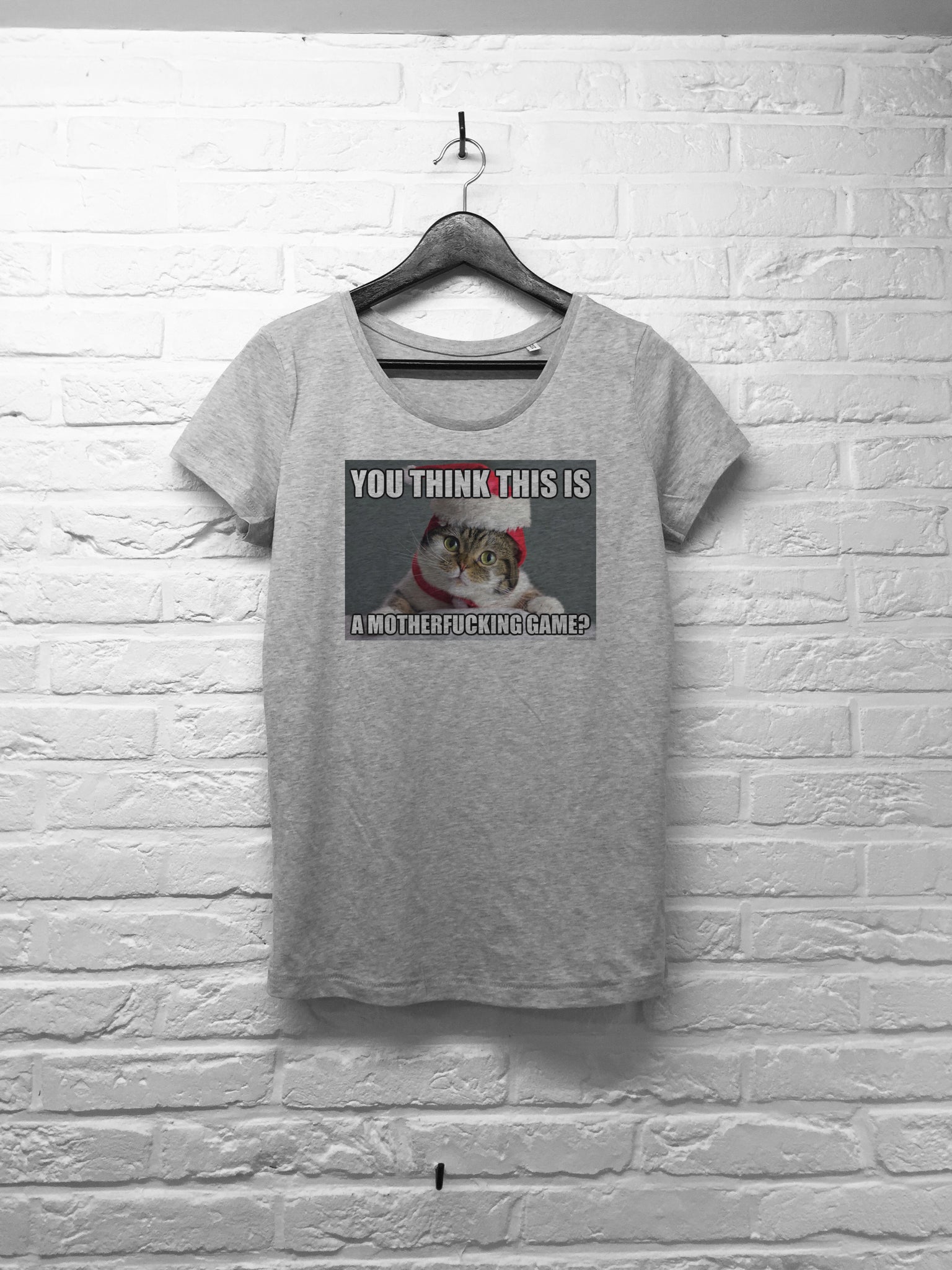 You think this is a motherfucking game - Femme - Gris-T shirt-Atelier Amelot