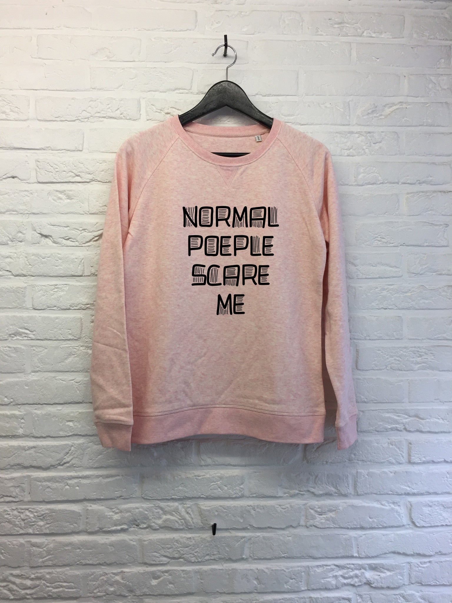 Normal people scare me - Sweat - Femme-Sweat shirts-Atelier Amelot