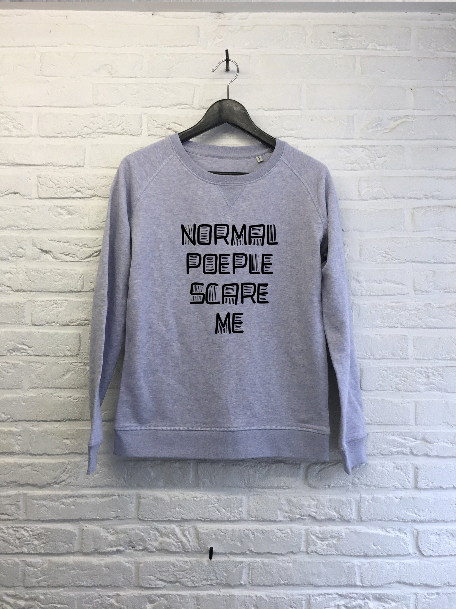Normal people scare me - Sweat - Femme-Sweat shirts-Atelier Amelot